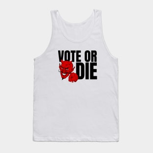 VOTE OR DIE - FREE SPEECH SHOP Tank Top